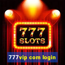 777vip com login